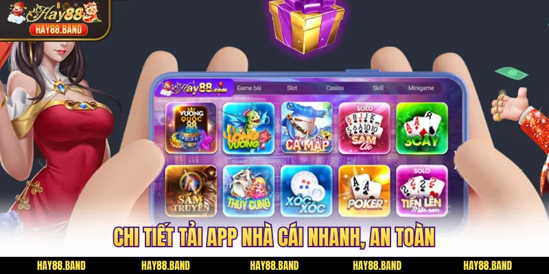 Chi tiết tải app nhà cái nhanh, an toàn Chi tiết tải app nhà cái nhanh, an toàn