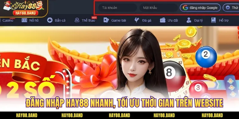 Đăng nhập HAY88 nhanh, tối ưu thời gian trên website Đăng nhập HAY88 nhanh, tối ưu thời gian trên website